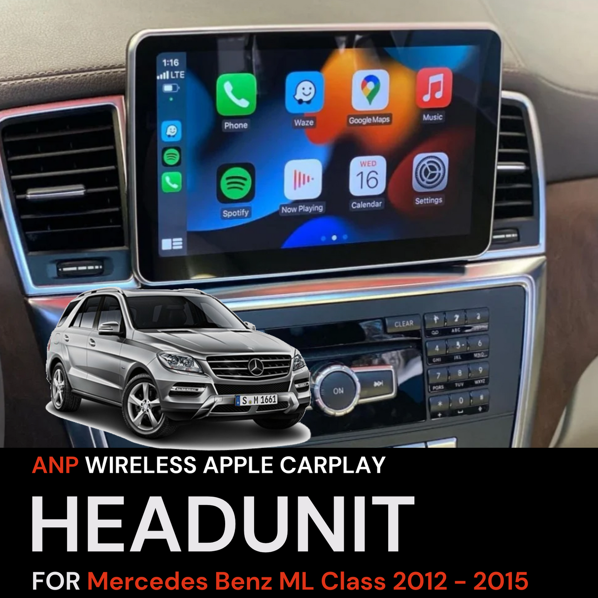 ANP Apple CarPlay Android Auto Screen For Mercedes Benz ML Class 2012 - 2015